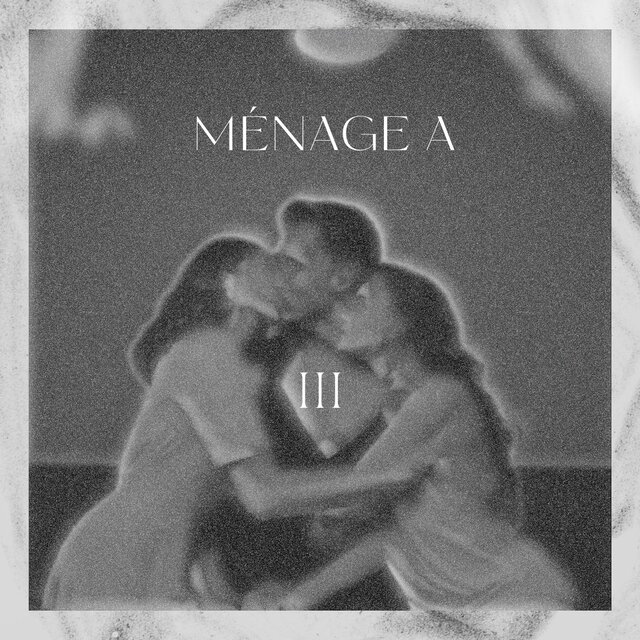 Ménage a III
