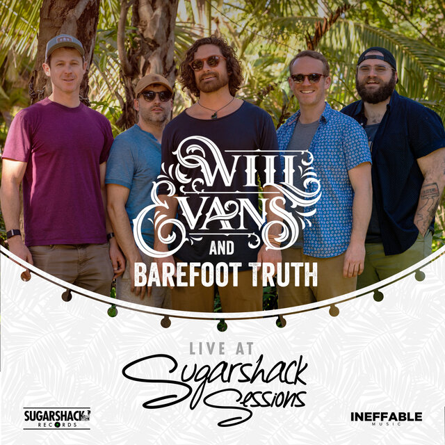 Will Evans and Barefoot Truth (Live at Sugarshack Sessions)