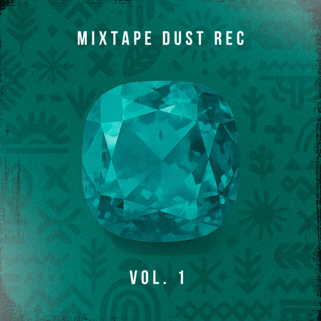 Mixtape Dust Rec, Vol. 1