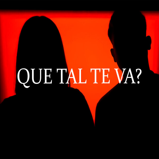 ¿Qué Tal Te Vá?