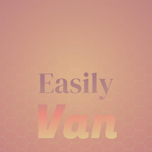 Easily Van