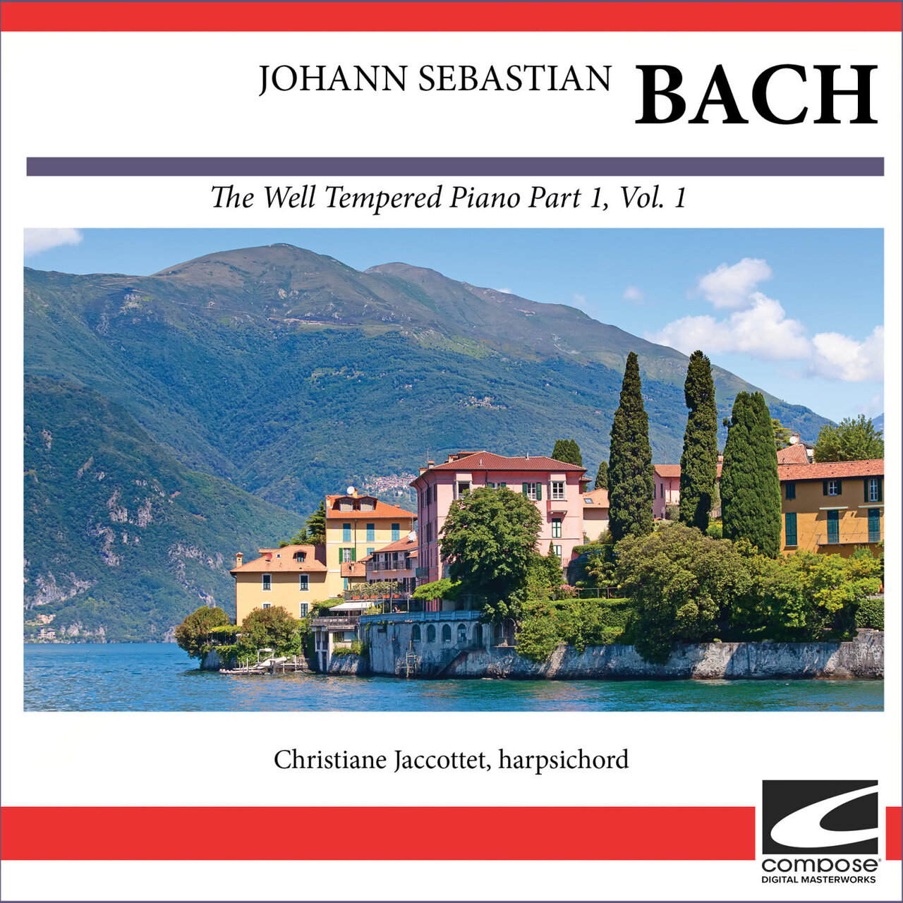 Johann Sebastian Bach - The Well Tempered Piano Part 1, Vol. 1