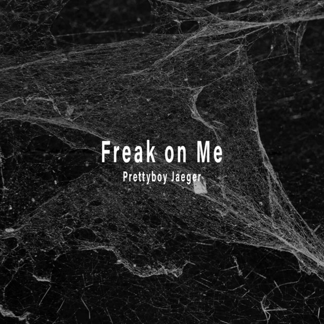 Freak on Me