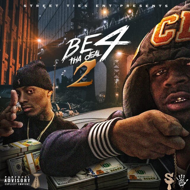 Be 4 Tha Deal 2