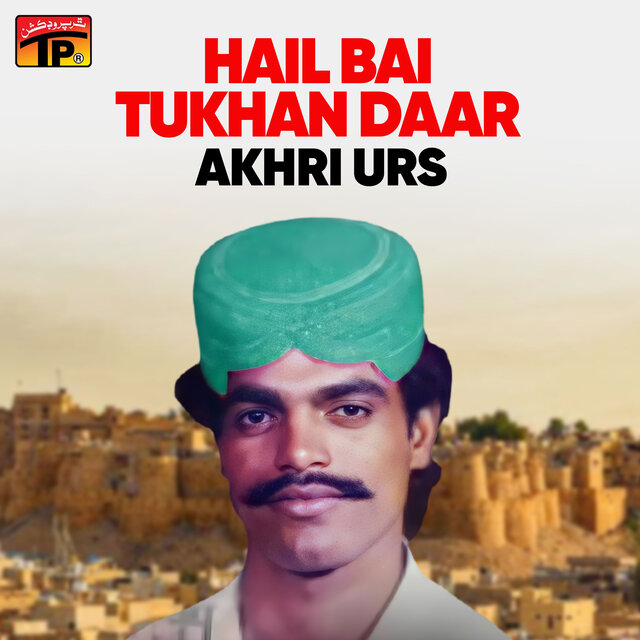 Hail Bai Tukhan Daar