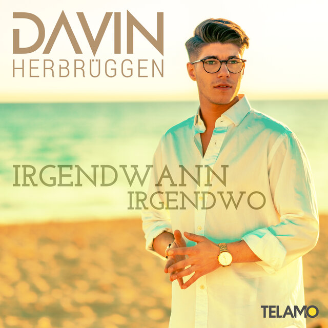 Irgendwann, Irgendwo