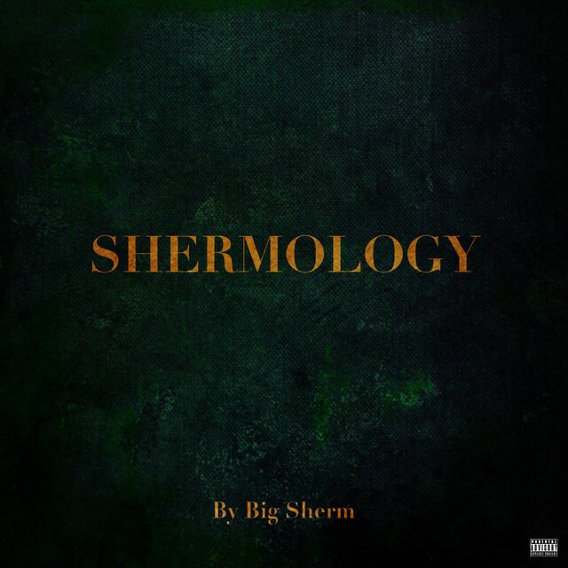 Shermology