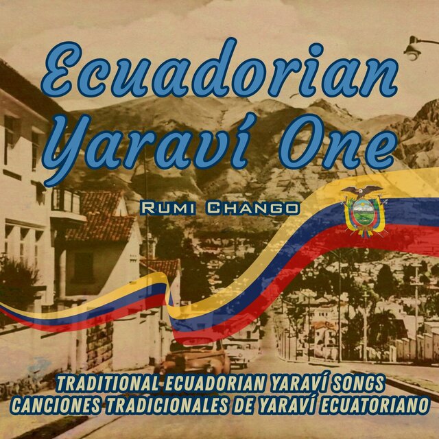 Ecuadorian Yaraví One