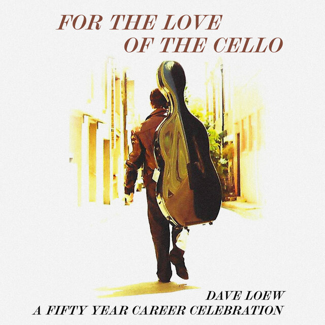 For The Love Of The Cello
