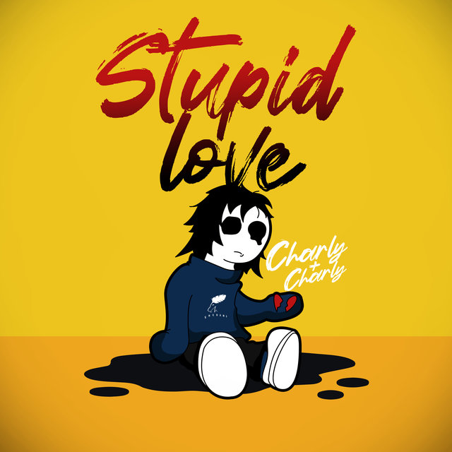 Stupid love