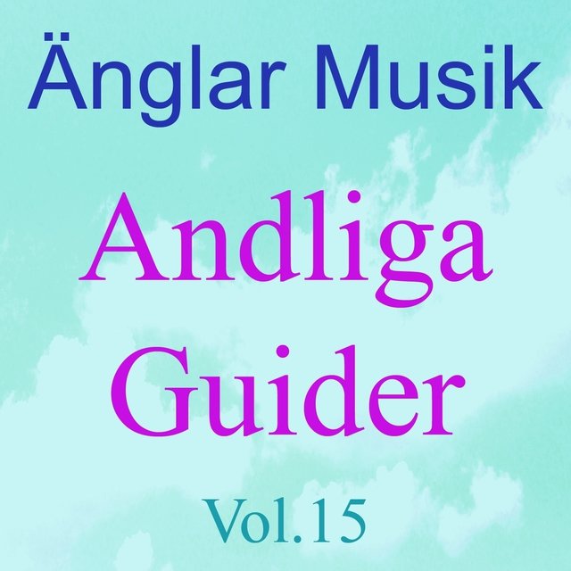 Änglar Musik, Vol. 15 (Andliga guider)