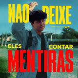 Não Deixe Eles Contar Mentiras