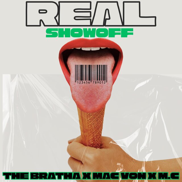 Real (feat. The Bratha, Mac Von, Mc)