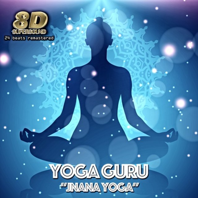Jnana Yoga (8D Supersound, 24 Beats Remastered)