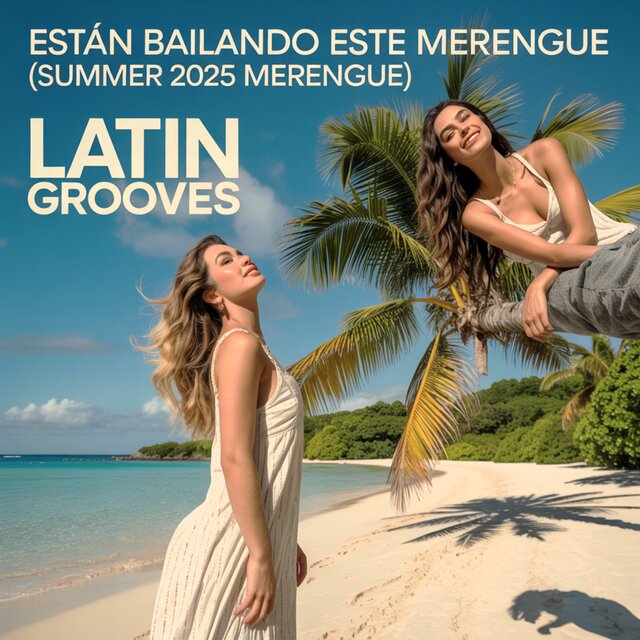 Están Bailando Este Merengue (Summer 2025 Merengue)