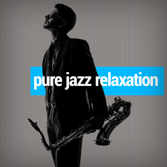 Pure Jazz Relaxation