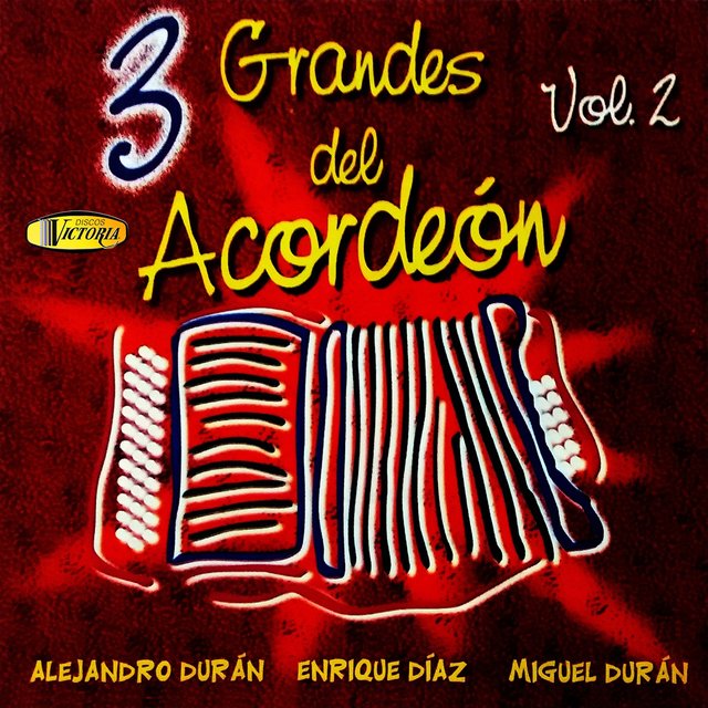 3 Grandes del Acordeón, Vol. 2