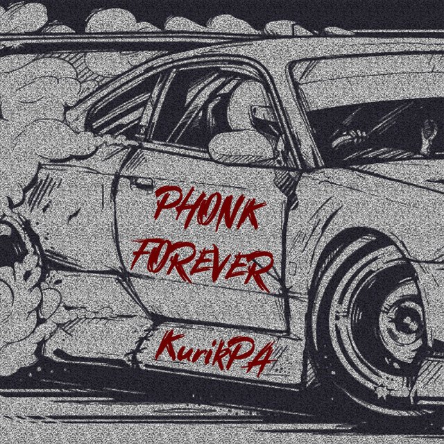 PHONK FOREVER