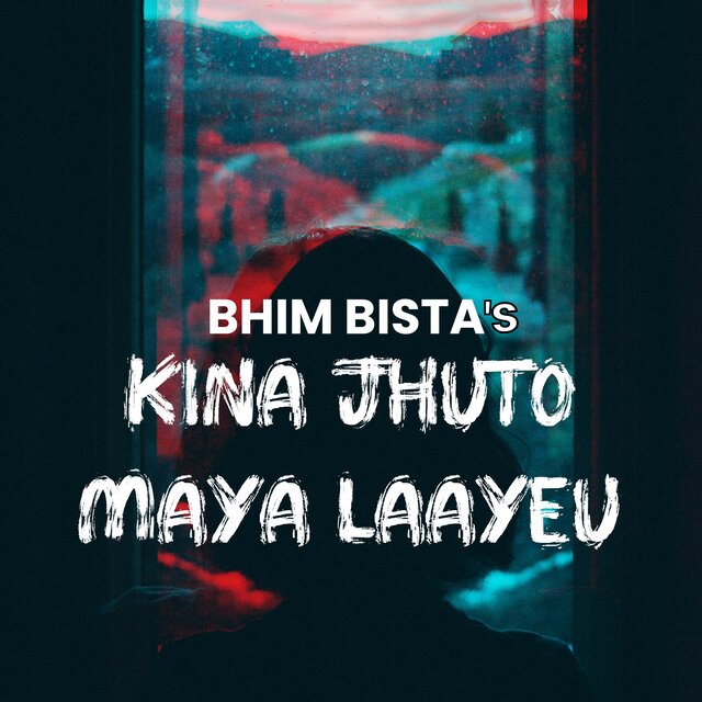 Kina Jhuto Maya Laayeu