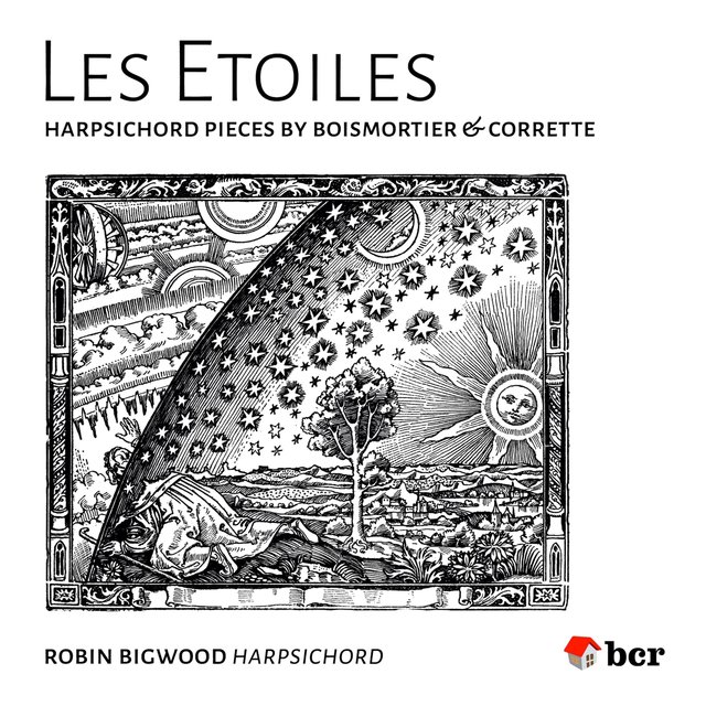 Les Etoiles: Harpsichord Pieces by Boismortier and Corrette