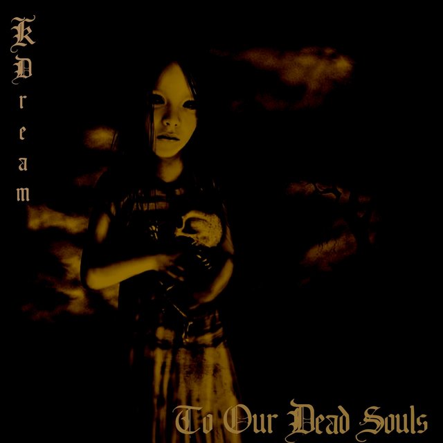 To Our Dead Souls
