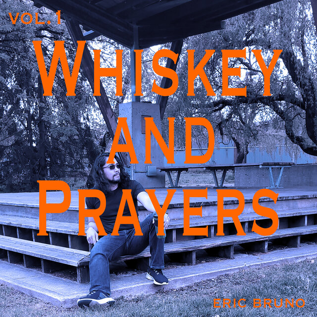 Whiskey and Prayers, Vol. 1