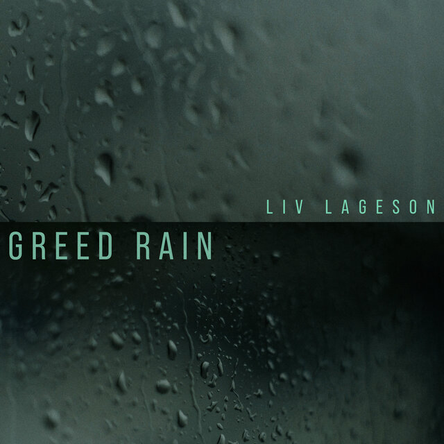 Greed Rain