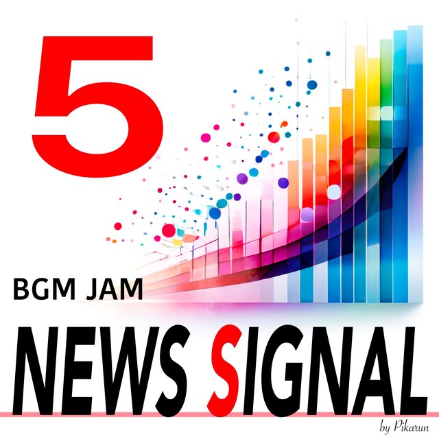 BGM JAM -News Signal 5-
