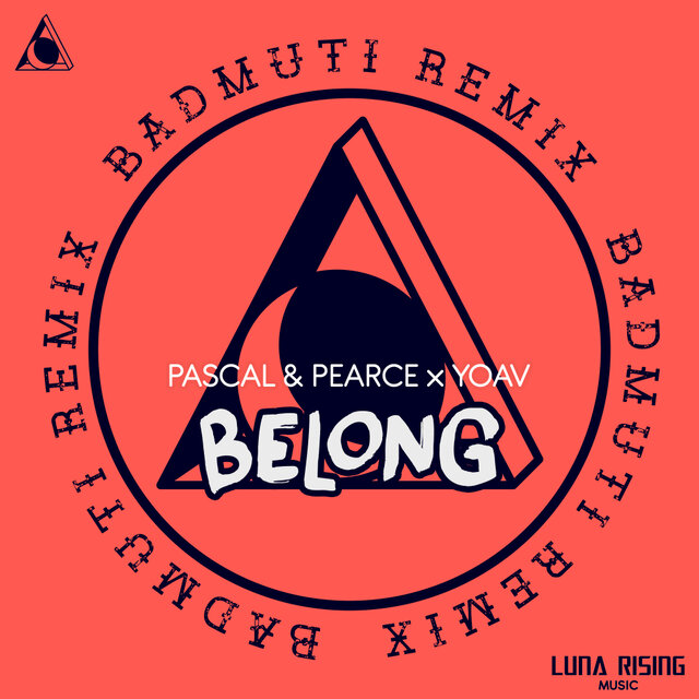 Belong (BadMuti Remix)
