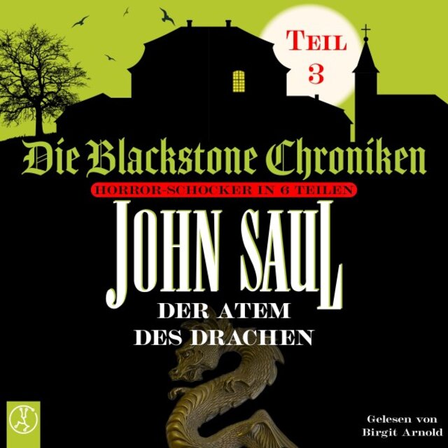 Der Atem des Drachen (Horror-Schocker in 6 Teilen)