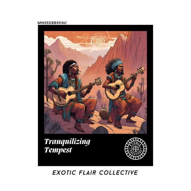 Tranquilizing Tempest: Exotic Flair Collective