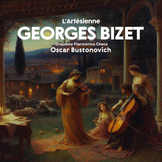 Bizet: L'Arlésienne