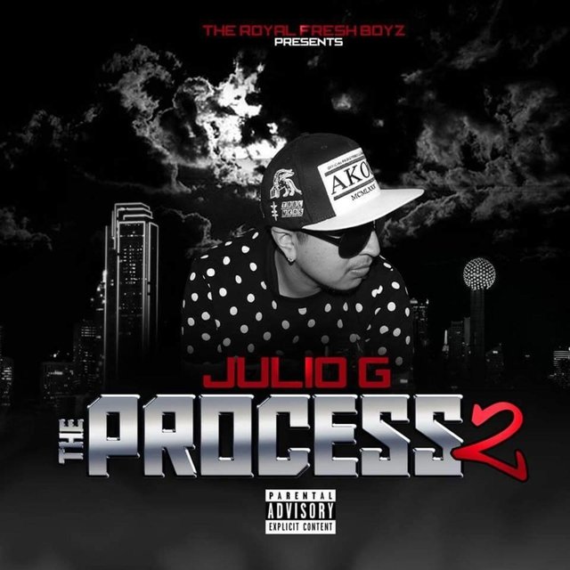 Julio G the Process 2