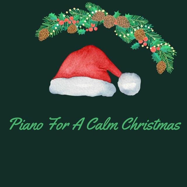 Piano For A Calm Christmas