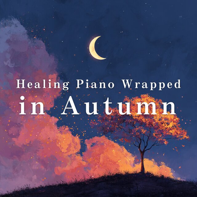 Healing Piano Wrapped in Autumn