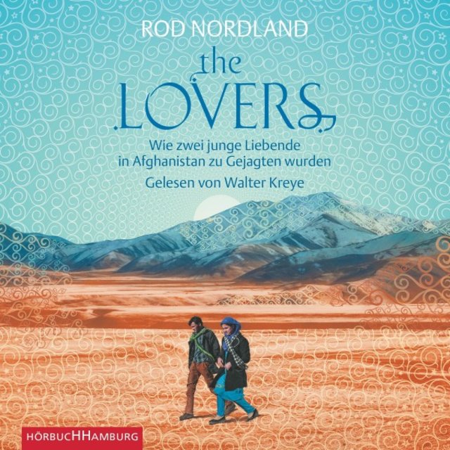 The Lovers (Wie zwei junge Liebende in Afghanistan zu Gejagten wurden)