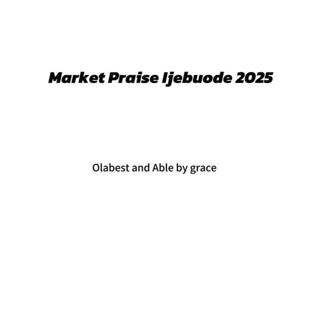 Market Praise Ijebuode 2025