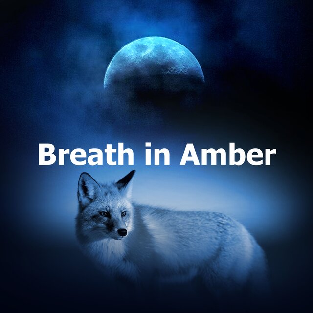 Breath in Amber