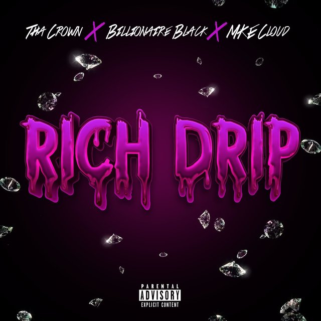Rich Drip (feat. Billionaire Black & MKE Cloud)
