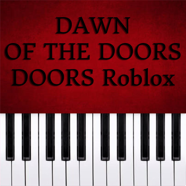 DOORS Roblox OST- Dawn of the Doors