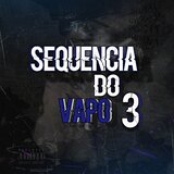 Sequência do vapo 3