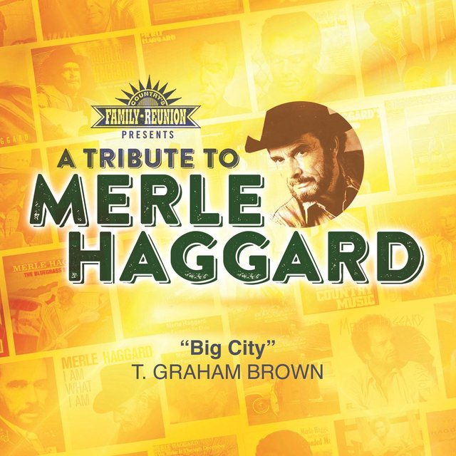 Big City (A Tribute To Merle Haggard)