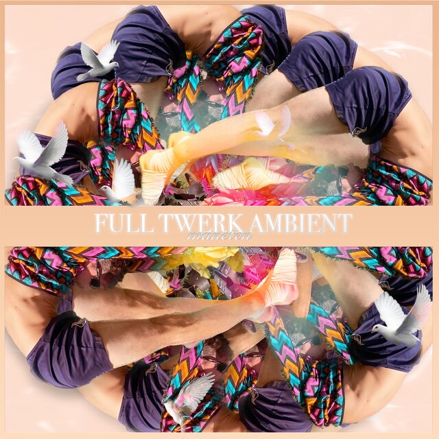 Full Twerk Ambient