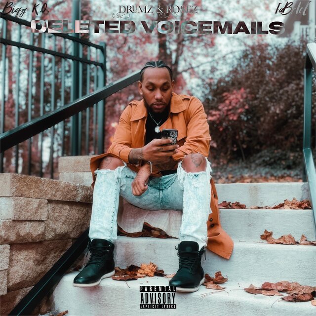 DELETED VOICEMAILS (feat. BIGG KO & FaBrIcE)