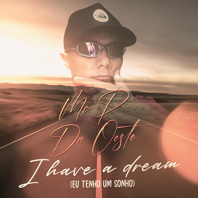 I have a dream (EU TENHO UM SONHO)