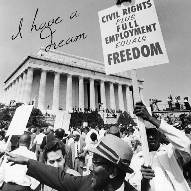 I Have A Dream