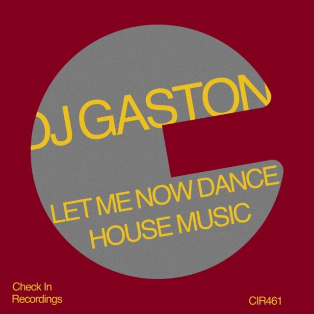 Let Me Now Dance House Music