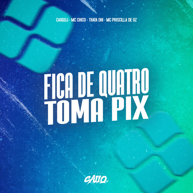 Fica de Quatro, Toma Pix