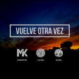 Vuelve Otra Vez