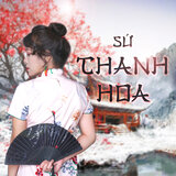 Sứ Thanh Hoa (nhạc Hoa)